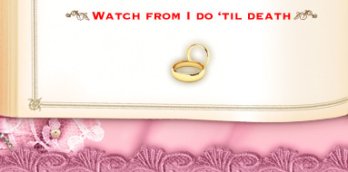 Watch From I Do Til Death