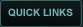 Quick Links